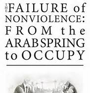 The Failure of Nonviolence