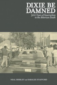 http://www.akpress.org/dixie-be-damned.html