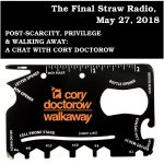 Walkaway by Cory Doctorow Walkaway by Cory Doctorow