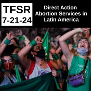 photo from a pro abortion rally in Argentina "TFSR 7-21-24 | Direct Action Abortion Services in Latin America (ACAB 2023)